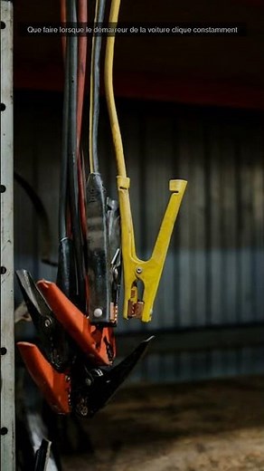 Que faire lorsque le démarreur de la voiture clique constamment