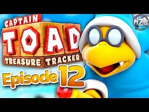 Captain Toad Treasure Tracker Gameplay Walkthrough - Episode 12 - Toadette's Tribulations! (Switch)