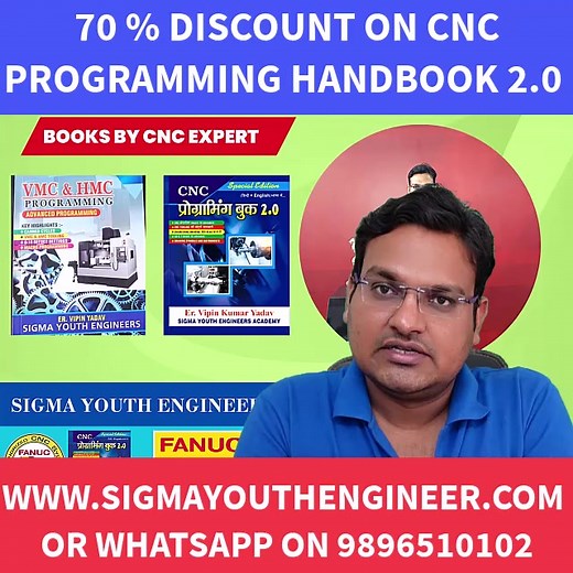 5.9K views · 54 reactions | 70 PERCENT DISCOUNT - CNC PROGRAMMING HANDBOOK 2.0 AND VMC PROGRAMMING BOOK -LAST DATE 9 APRIL 2023 | Sigma Youth Engineers | Facebook