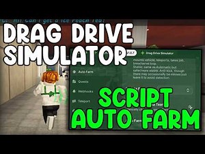 [✨BEST] Drag Drive Simulator OP Script Auto Farm, Infinite Money & Speed - Roblox 2026