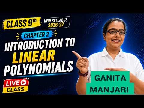 LIVE 🔴Class 9 Chapter 2 Introduction to Linear Polynomials | Ganita Manjari #learnatscholar