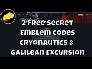 2 Free Secret Emblems Cryonautics & Galilean Excursion - How To Redeem Hidden Emblem Guide