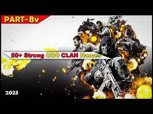 50+ Strong COD Clan Names Ideas |COD Clan Names Suggestion | Best COD Clan Names |COD Clan Generator