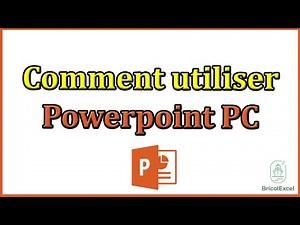 Comment utiliser powerpoint sur PC