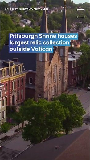 Pittsburgh Shrine houses largest relic collection outside Vatican | Shalom World News
