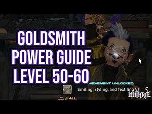 FFXIV 3.1 0826 Goldsmith 50-60 (Powerlevel Guide)