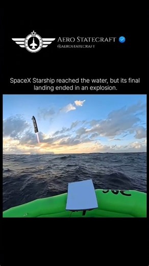 SpaceX Starship reached the Gulf of Mexico before its landing burn failed. #aeronautics