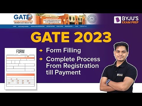 GATE 2023 Form Fill Up | How to Fill GATE 2023 Application Form? | GATE Form Fill Up Procedure