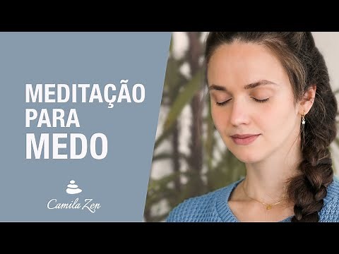 Meditação para MEDO ✨