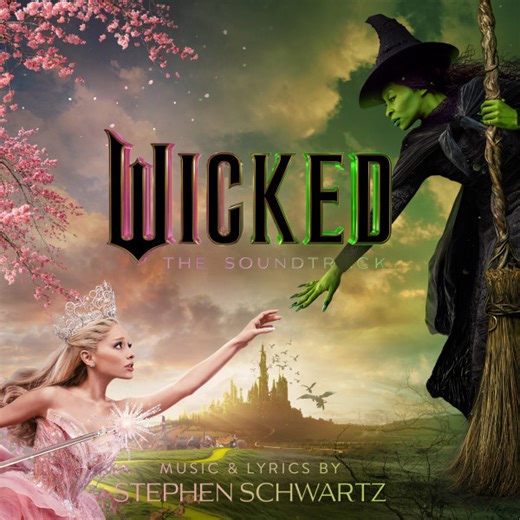 Wicked Movie Cast, Cynthia Erivo & Ariana Grande - Wicked: The Soundtrack