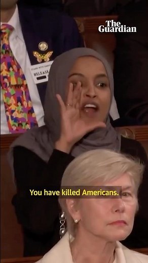 'You have killed Americans': Ilhan Omar heckles Donald Trump during State of the Union