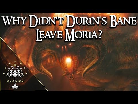 Why Did the Balrog (Durin's Bane) Stay in Moria? Middle-earth Explained
