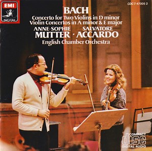 Bach - Anne-Sophie Mutter - Salvatore Accardo - English Chamber Orchestra - Concerto For Two Violins In D Minor / Violin Concertos In A Minor & Emajor