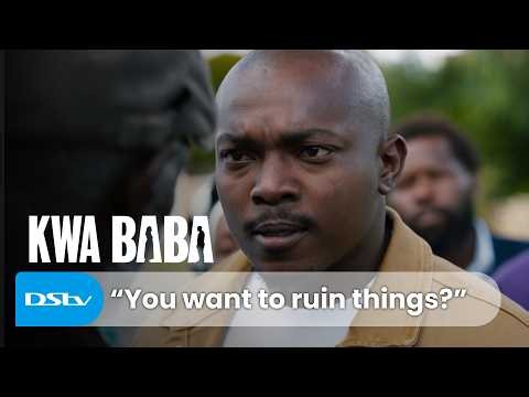 Zwelakhe's Debt | Kwa Baba Ep 5 | DStv