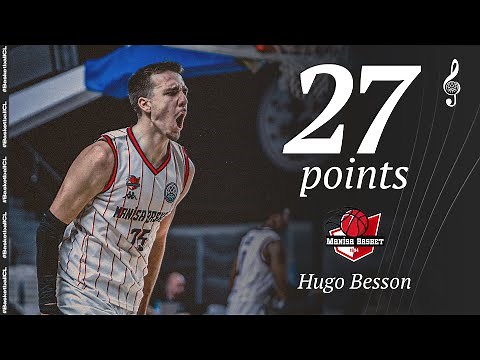 Hugo Besson (27 PTS) | Player Highlights | MNSB v CHEMN | #BasketballCL 2024-25