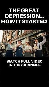 THE GREAT DEPRESSION: HOW IT STARTED #globalfinancialsystem#economichistory #ushistory