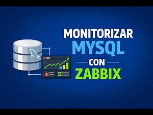 04.- Monitorizar MySQL con Zabbix