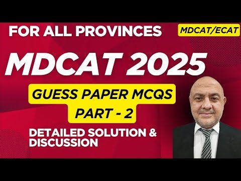 MDCAT 2025 Guess Paper | Part 2 | Physics Practice Test | KMU | SZABMU | BUMHS | UHS #mdcat2025