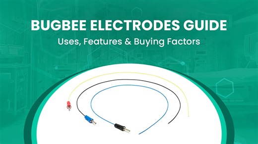Bugbee Electrodes Guide: Uses, Features & Buying Factors