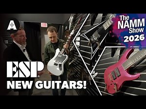 Awesome New ESP Electric Guitars! - NAMM 2026