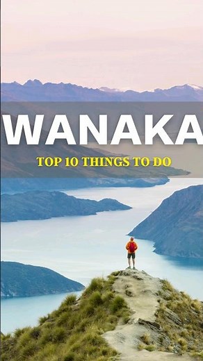 Top 10 things to do in Wanaka, New Zealand #travel #newzealand #wanaka