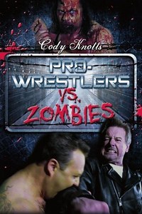 Pro Wrestlers vs Zombies - Alchetron, the free social encyclopedia