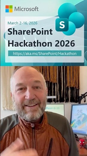 Join us on the SharePoint Hackathon 2026 | Mark Kashman (Sympraxis Consulting)