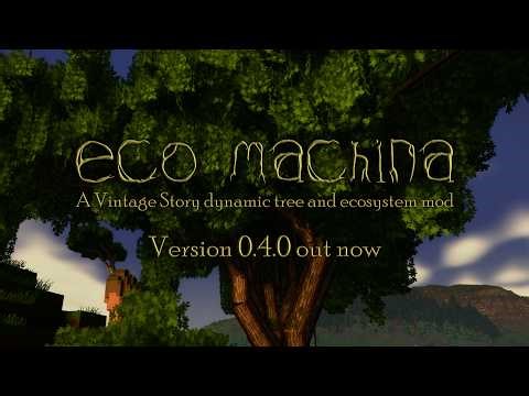 Eco Machina Release Trailer - Dynamic, Realistic Trees for Vintage Story