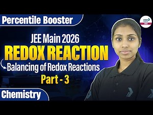 Balancing of Redox Reactions | Redox Reaction Part 3 | Class 11 Chemistry | JEE Main 2026 | LIVE