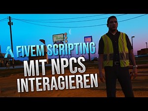 NPCs / Peds erstellen und mit diesen interagieren - FiveM Scripting 14