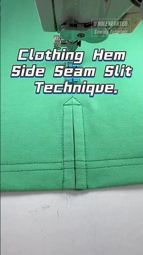 Clothing Hem Side Seam Slit Technique.