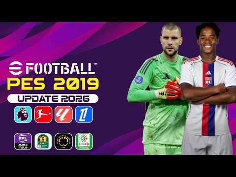 PES 2019 NEXT SEASON PATCH 2026 – New Update, Transfers & Graphics🔥