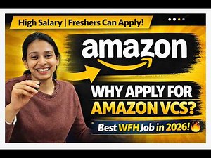 Why You Should Join Amazon VCS | WFH Job Benefits for Freshers & Graduates