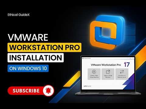 VMware Workstation Installation & Setup Guide | Step-by-Step Tutorial 2026