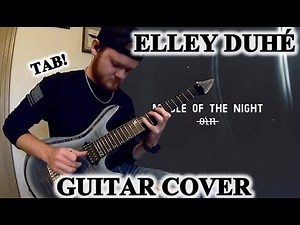Elley Duhé - Middle of the Night (Our Last Night Guitar Cover + TABS)