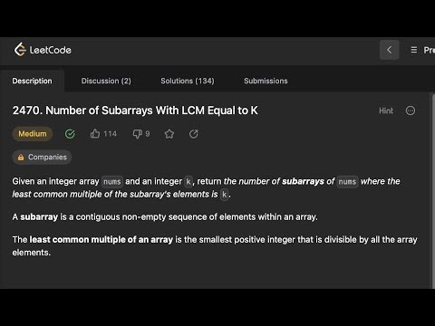 Number of Subarrays With LCM Equal to K || Problem No. - 2470 || Leetcode || Explainations || Python
