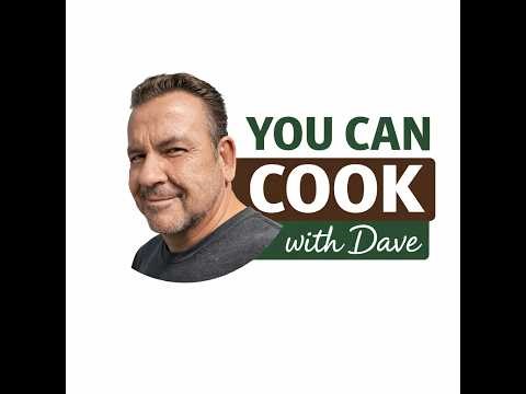 You Can Cook With Dave