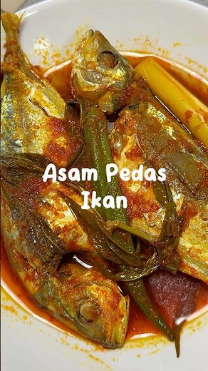 ASAM PEDAS IKAN PALING PADU GERENTI SEDAP!
