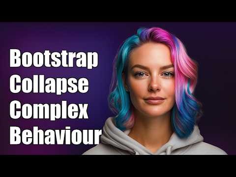 Bootstrap Collapse complex behaviour