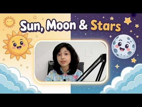 Exploring the Sky: Sun, Moon & Stars Explained!