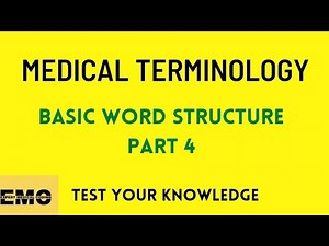 Medical coding course: Basic word structure part 4