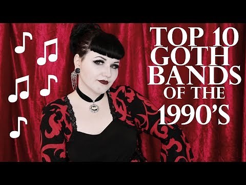 Top 10: Goth Bands of the 1990's