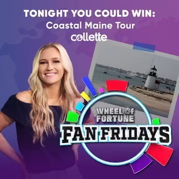 Happy Fan Friday! Are you ready for your chance to win this Coastal Maine Tour with Collette? ⛵ #fanfridays wheeloffortune.com/win/fan-friday | Wheel of Fortune