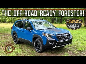 The 2022 Subaru Forester Wilderness Is A Lifted More Off-Road Capable SUV