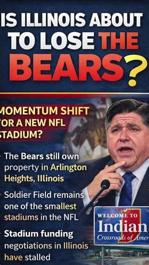 INDIANA MOVES FIRST — IS ILLINOIS ABOUT TO LOSE THE BEARS?