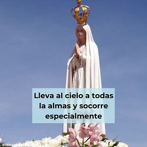 Oración que la Virgen de Fátima les dio a los niños para rezar después de cada decena del Rosario ¡Oh Jesús mío, perdona nuestros pecados, líbranos del fuego del infierno, lleva al cielo a todas las almas y socorre especialmente a las más necesitadas de tu infinita misericordia! #MayoMesDeMaría #NuestraSeñoraDeFátima #VirgenMaría #JesucristoHaResucitado #TiempoDePascua #MDCatólicos #MisionerosDigitales #PadreLuisZazano #AlgoBuenoEstáPorVenir | Padre Luis Zazano