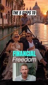 The 5 Steps to Financial Freedom