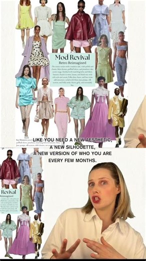 The fashion industry keeps telling women that style means constantly reinventing yourself.