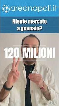 Why Napoli can't open a transfer window in January, but there are two options.