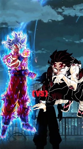 #Who is stronger#GokuvsTanjiro#